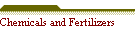 Chemicals and Fertilizers