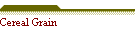 Cereal Grain