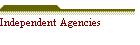 Independent Agencies